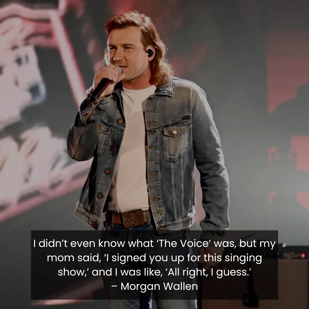 Morgan Wallen Quotes