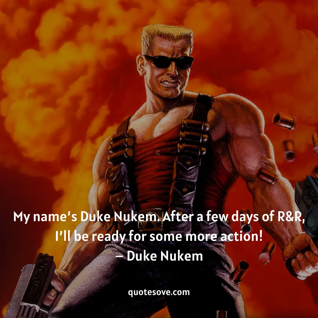 Duke Nukem Quotes