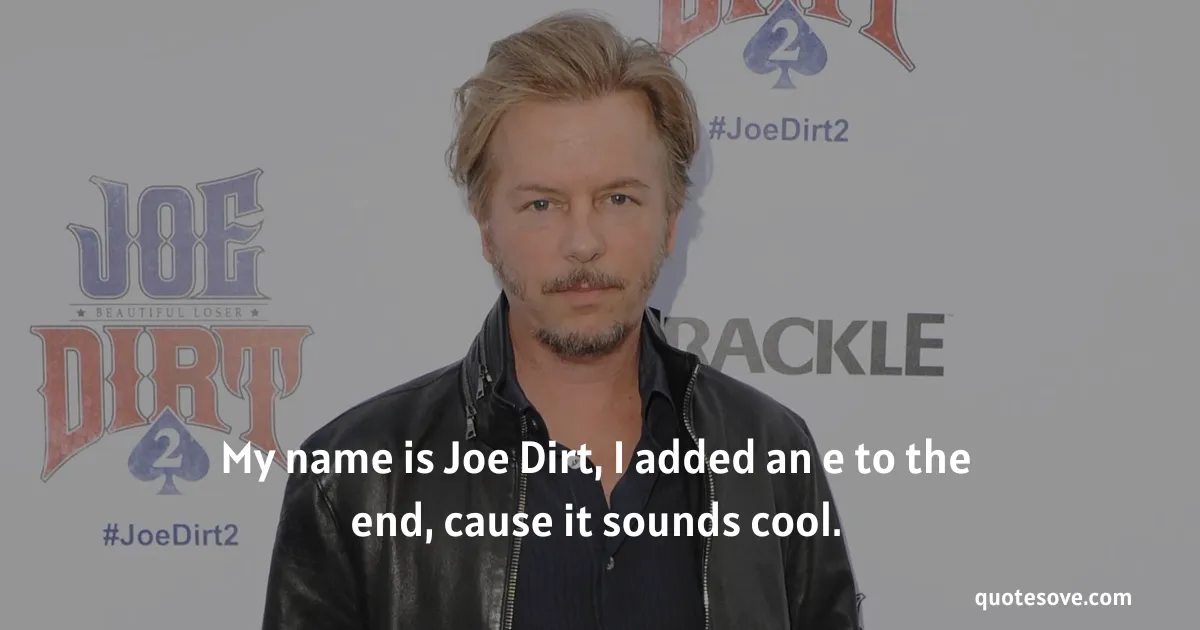 Joe Dirt Quotes