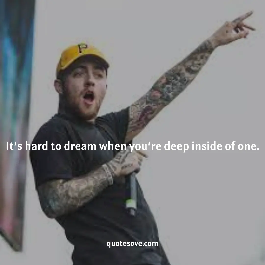 Mac Miller Quotes